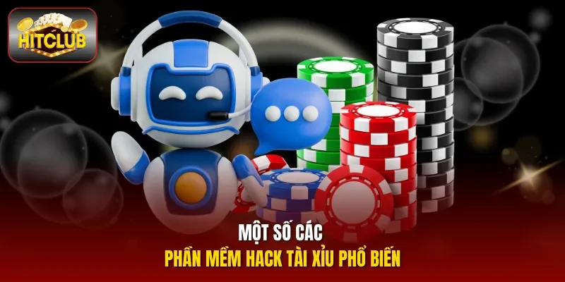 Một số các phần mềm hack tài xỉu phổ biến