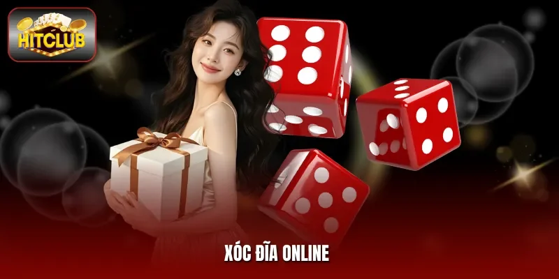Xóc Đĩa Online Hitclub - Dealer Live 24/7 Thưởng Xanh Chín